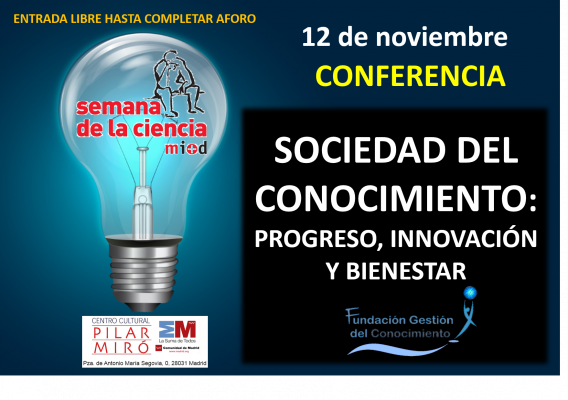 I Conferencia Internacional Sociedad del Conocimiento: Progreso, innovación y bienestar